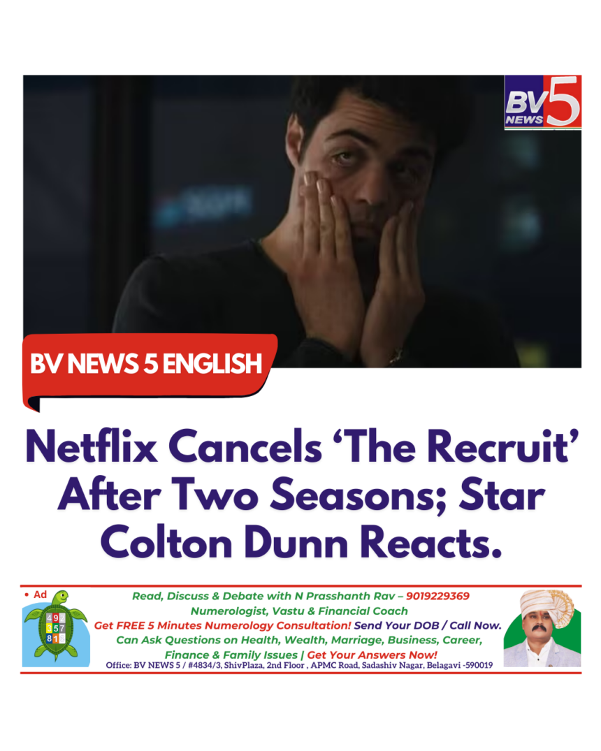 Netflix Cancels ‘The Recruit’ After Two Seasons; Star Colton Dunn Reacts