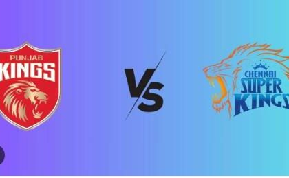 ಇಂದು ಚೆನ್ನೈ ಸೂಪರ್ ಕಿಂಗ್ಸ್ ಗೆ ಪಂಜಾಬ್ ಕಿಂಗ್ಸ್ ಸವಾಲು