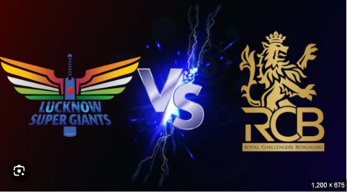 ಇಂದು ಲಕ್ನೋ ಸೂಪರ್ ಗೇಂಟ್ಸ್- ಆರ್ ಸಿಬಿ ಹಣಾಹಣಿ ಇಂದು ಲಕ್ನೋ ಸೂಪರ್ ಗೇಂಟ್ಸ್- ಆರ್ ಸಿಬಿ ಹಣಾಹಣಿ