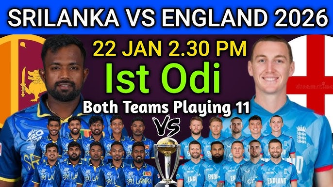 ಶ್ರೀಲಂಕಾ- ಇಂಗ್ಲೆAಡ್ ಮೊದಲ ಏಕದಿನ ಪಂದ್ಯ ಇಂದು ಶ್ರೀಲಂಕಾ- ಇಂಗ್ಲೆAಡ್ ಮೊದಲ ಏಕದಿನ ಪಂದ್ಯ ಇಂದು